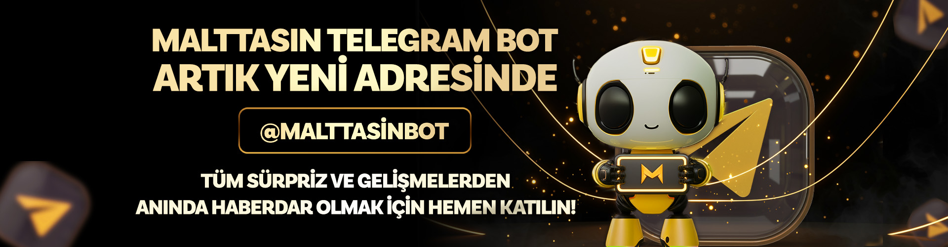 Malttasın Bot